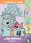 Willems, Mo - Willems, M: Elephant & Piggie Biggie! Volume 4
