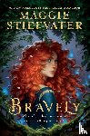 Stiefvater, Maggie - Bravely