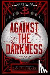 Blake, Kendare - Against the Darkness