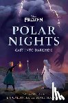 Calonita, Jen - Calonita, J: Disney Frozen Polar Nights: Cast Into Darkness