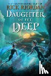 Riordan, Rick - DAUGHTER OF THE DEEP