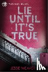Weaver, Jessie - Lie Until It's True
