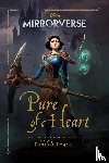 Dawson, Delilah S. - Mirrorverse: Pure of Heart