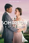 Rasheed, Leila - At Somerton: Emeralds & Ashes