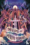de la Cruz, Melissa - Welcome to Merlin Academy: A Descendants Mystery