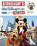 Birnbaum Guides - Birnbaum's 2024 Walt Disney World for Kids
