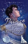 Miller, Linsey - Miller, L: Prince of Glass & Midnight