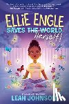 Johnson, Leah - Ellie Engle Saves Herself