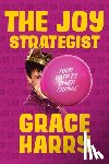 Harry, Grace - The Joy Strategist