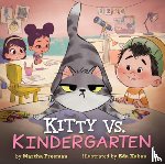 Freeman, Martha - Kitty vs. Kindergarten