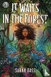 Dass, Sarah - Rick Riordan Presents: It Waits in the Forest
