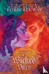 Benway, Robin - The Dark Ascension Series: The Wicked Ones
