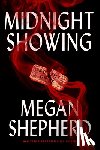 Shepherd, Megan - Midnight Showing