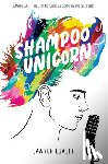 Lovett, Sawyer - Shampoo Unicorn