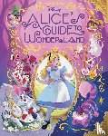 Geron, Eric - Alice's Guide to Wonderland (Disney Alice in Wonderland)
