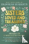Roberts, Deborah - Sisters Loved and Treasured