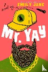 Jane, Emily - Mr. Yay