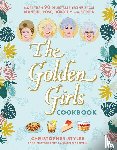 Styler, Christopher - The Golden Girls Cookbook