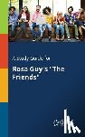 Gale, Cengage Learning - A Study Guide for Rosa Guy's "The Friends"