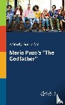 Gale, Cengage Learning - A Study Guide for Mario Puzo's "The Godfather"