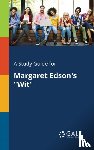 Gale, Cengage Learning - A Study Guide for Margaret Edson's "Wit"