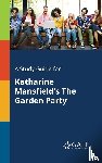 Gale, Cengage Learning - A Study Guide for Katharine Mansfield's The Garden Party