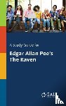 Gale, Cengage Learning - A Study Guide for Edgar Allan Poe's The Raven