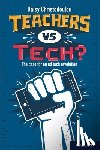 Christodoulou, Daisy - Teachers vs Tech?
