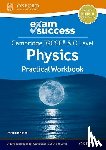 Kitten, Primrose - Cambridge IGCSE® & O Level Physics: Exam Success Practical Workbook
