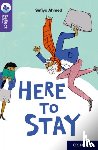 Ahmed, Sufiya - Oxford Reading Tree TreeTops Reflect: Oxford Reading Level 11: Here to Stay