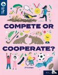 Savage, JD - Oxford Reading Tree TreeTops Reflect: Oxford Reading Level 14: Compete or Cooperate?