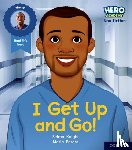 Knight, Selma - Hero Academy Non-fiction: Oxford Level 1+, Pink Book Band: I Get Up and Go!