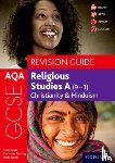 Clucas, Ann, Smith, Peter, Fleming, Marianne - AQA GCSE Religious Studies A (9-1): Christianity & Hinduism Revision Guide