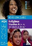 Clucas, Ann, Smith, Peter, Fleming, Marianne - AQA GCSE Religious Studies A (9-1): Christianity & Sikhism Revision Guide