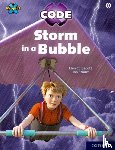 Caldecott, Elen - Project X CODE: White Book Band, Oxford Level 10: Sky Bubble: Storm in a Bubble