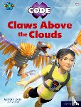Jones, Gareth P - Project X CODE: White Book Band, Oxford Level 10: Sky Bubble: Claws Above the Clouds