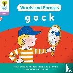  - Oxford Reading Tree: Floppy's Phonics Decoding Practice: Oxford Level 1+: Words and Phrases: g o c k