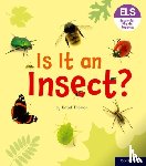 Thomas, Isabel - Essential Letters and Sounds: Essential Phonic Readers: Oxford Reading Level 5: Is It an Insect?