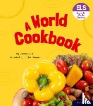 Russ, Rachel - Essential Letters and Sounds: Essential Phonic Readers: Oxford Reading Level 6: A World Cookbook