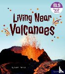 Thomas, Isabel - Essential Letters and Sounds: Essential Phonic Readers: Oxford Reading Level 6: Living Near Volcanoes