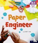 Thomas, Isabel - Essential Letters and Sounds: Essential Phonic Readers: Oxford Reading Level 6: Paper Engineer