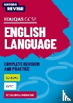 Naughton, Julia - Oxford Revise: Eduqas GCSE English Language Complete Revision and Practice