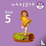 Press, Katie - Essential Letters and Sounds: Essential Blending Books: Essential Blending Book 5