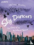 Thomas, Isabel - Readerful Books for Sharing: Year 5/Primary 6: Sky Dancers: The Story of an Introduced Species