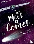 Marinov, Isabelle - Readerful Books for Sharing: Year 6/Primary 7: To Meet a Comet