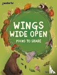 Baker, Catherine - Readerful Books for Sharing: Year 6/Primary 7: Wings Wide Open: Poems to Share
