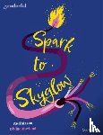 Mason, Paul - Readerful Independent Library: Oxford Reading Level 17: Spark to Skyglow