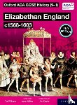 Williams, Tim - Oxford AQA GCSE History (9-1): Elizabethan England c1568-1603 Student Book Second Edition