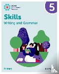 Barber - Oxford International Resources: Writing and Grammar Skills: Practice Book 5