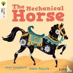 Langford, Jane - Oxford Reading Tree Traditional Tales: Level 7: The Mechanical Horse